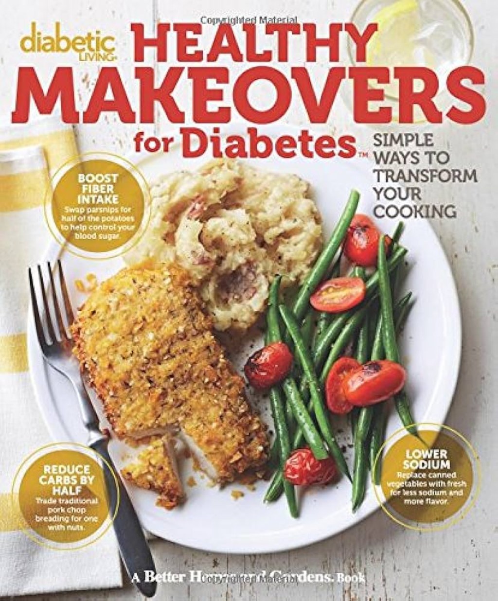 Picture of: Diabetic Living Healthy Makeovers for Diabetes: Simple Ways to Transform  Your Cooking